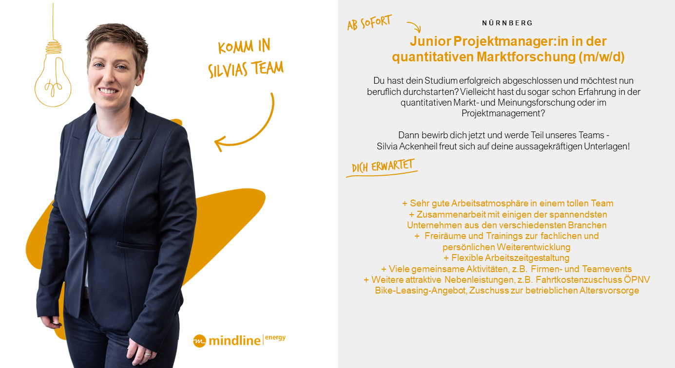- Stellenangebot - Projektmanagement - quantitative Marktforschung - mindline energy - Standort Nürnberg - mindline bietet viele Benefits - Link: vollständige zur Stellenausschreibung