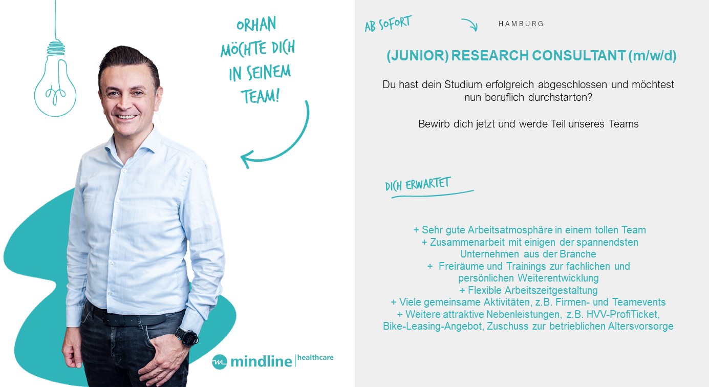- Stellenangebot - Research Consultant - quantitative Marktforschung - mindline healthcare - Standort Hamburg - mindline bietet viele Benefits - Link: vollständige zur Stellenausschreibung